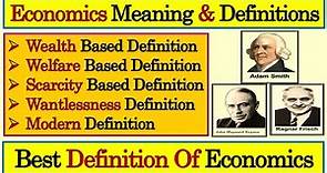 Meaning Of Economics | Definitions Of Economics | Introduction Of Economics | Best Definition Econom