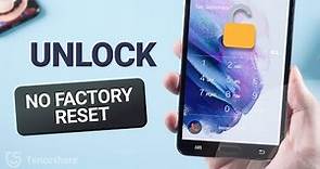 How to Unlock Android Phone Password without Factory Reset