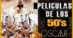 Mejores Peliculas Segun Los Oscar's | Decada de los 50's