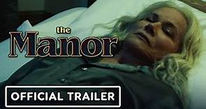 The Manor - Official Trailer (2021) Barbara Hershey, Bruce Davison