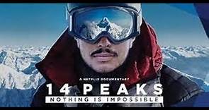 14 Peaks Nothing Is Impossible | Official Trailer | Netflix - MOVIE TRAILER TRAILERMASTER