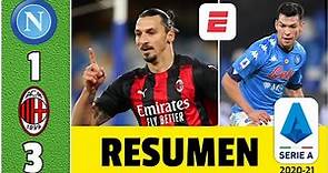 Napoli 1-3 AC Milan y son líderes. Doblete de Zlatan y salió lesionado. Chucky fue titular | Serie A
