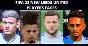 FIFA 22 | New Leeds United players faces!
