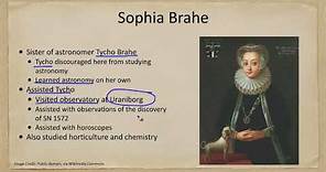 Women in Astronomy - Sophia Brahe