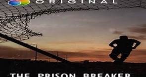 The Prison Breaker 2021 Trailer