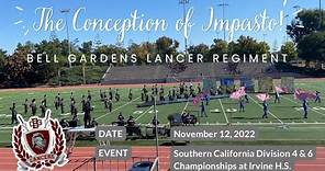 Bell Gardens HS Lancer Regiment - The Conception of Impasto! CSBC 2022 Division 4 & 6 Championships
