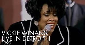 Vickie Winans | Live In Detroit II