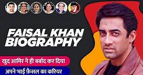 Faisal Khan Biography / Life Story in Hindi | फैसल खान की जीवनी