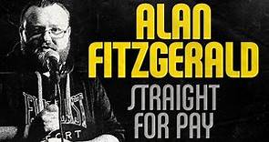 Alan Fitzgerald: Straight for Pay