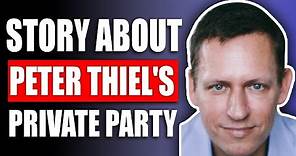 My Experience at Billionaire Peter Thiel's Private Party