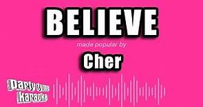 Cher - Believe (Karaoke Version)