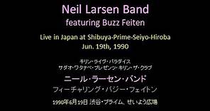Neil Larsen Band featuring Buzz Feiten Live in Japan 1990