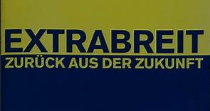 Extrabreit - Zurück Aus Der Zukunft