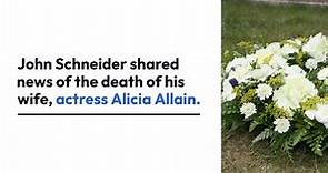 John Schneider shares news of wife Alicia Allain’s death +L5V