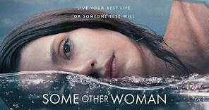 Some Other Woman (2023) | trailer