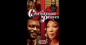 A Christmas Prayer - Official Trailer © 2022 Drama