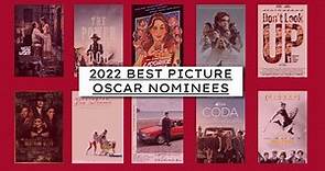 2022 Academy Award Best Picture Nominees - Movie Trailers Compilation