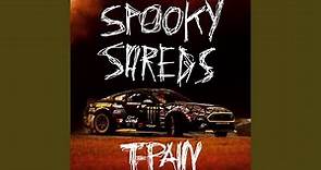 Spooky Shreds