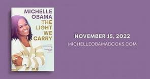 Announcing The Light We Carry by Michelle Obama