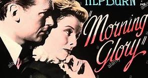 Morning Glory 1933 with Katharine Hepburn and Douglas Fairbanks Jr.