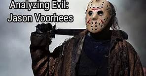 Analyzing Evil: Jason Voorhees From The Friday The 13th Franchise