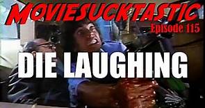 Die Laughing (1980): A Moviesucktastic Review