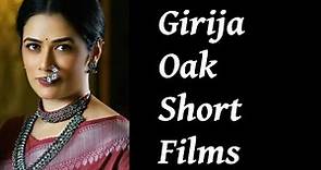 Girija Oak Short Films