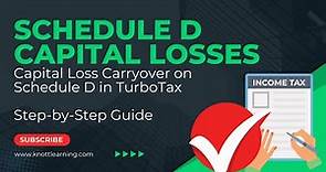 TurboTax 2022 Form 1040 - Capital Loss Carryovers on Schedule D