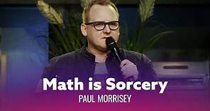 Mathematicians Belong at Hogwarts. Paul Morrissey - Full Special