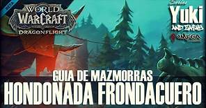Hondonada Frondacuero | Guía de Mazmorras de Dragonflight BETA