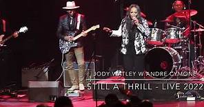 Jody Watley - "Still A Thrill" ft. @andrecymonenow - LIVE 2022 Pt. 1