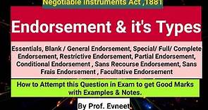 Endorsement of Negotiable Instrument| Types of Endorsement | Endorsement and it's Types