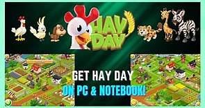 How to Play Hay Day On PC/Notebook | Get Hay Day On PC/Notebook - (FULL GUIDE)