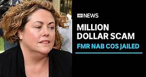 Former NAB employee jailed for eight years over multi-million-dollar scam | ABC News