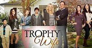 Trophy Wife S1 Ep1 HD Watch