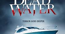 Dead Water streaming: where to watch movie online?