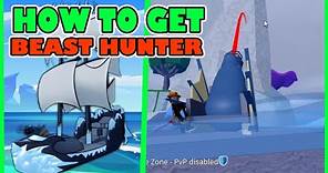 How to get BEAST HUNTER BOAT - Blox Fruits