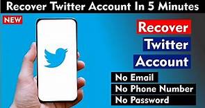 How To Recover Twitter Account Without Email And Phone Number 2021 | Forgotten Twitter Password