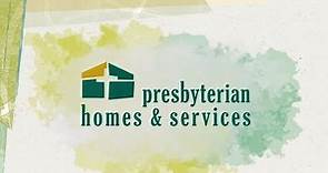 Get to know Presbyterian Homes & Services (PHS)