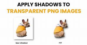 Apply Shadows To Transparent PNG Images With CSS