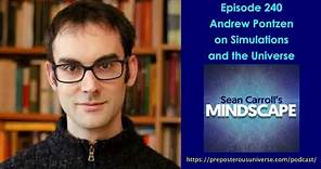 Mindscape 240 | Andrew Pontzen on Simulations and the Universe