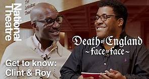 Get to know Clint Dyer & Roy Williams | Death of England: Face to Face