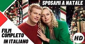 Sposami a Natale | Commedia | HD | Film completo in italiano