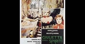 GIULIETTA DEGLI SPIRITI (1965) - Trailer Cinematografico