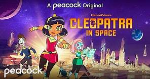 Cleopatra in Space | Official Trailer | Peacock