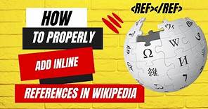 How to properly add in line references in Wikipedia