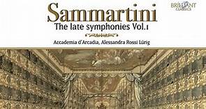 Sammartini: The Late Symphonies Vol. 1