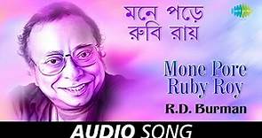 Mone Pore Ruby Roy | Audio | R.D.Burman | Sachin Bhowmick