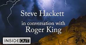STEVE HACKETT – In Conversation With Roger King (Interview)