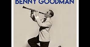 Benny Goodman - Sent for You Yesterday and Here You Come Today